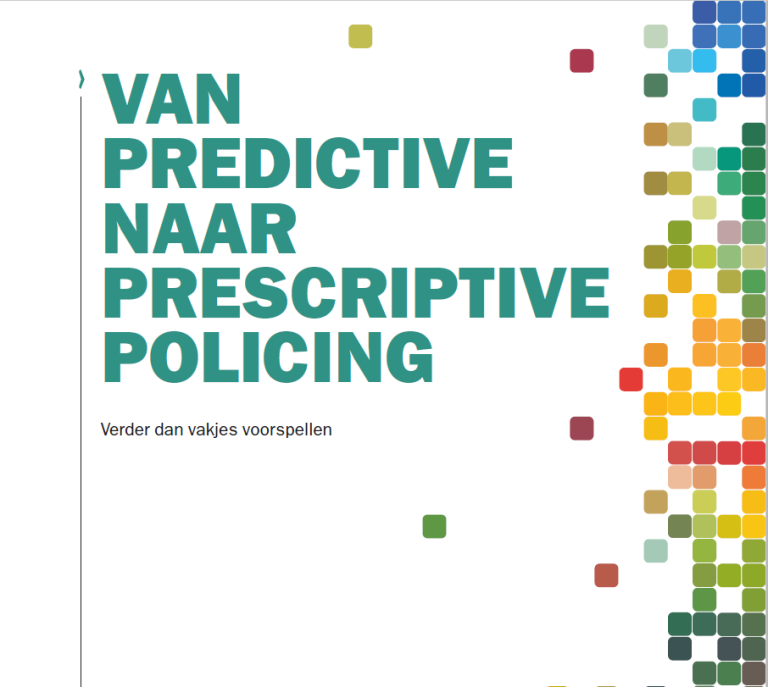 Omslag van de TNO-publicatie “Van predictive naar prescriptive policing” met de ondertitel “Verder dan vakjes voorspellen” en rechts een patroon van gekleurde vierkantjes.