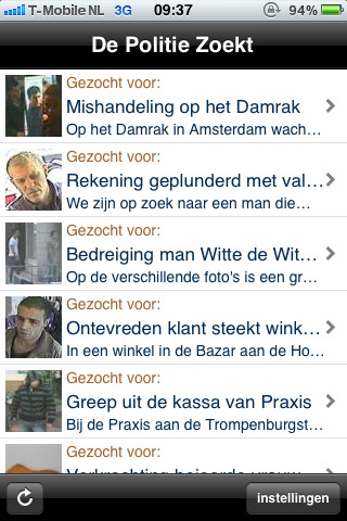 Schermafdruk van de iPhone-app De Politie Zoekt met een lijst gezochte personen, elk met een foto en een titel zoals “Mishandeling op het Damrak” en “Greep uit de kassa van Praxis”.