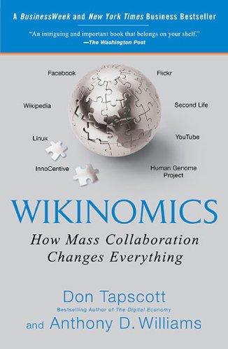 Omslag van Wikinomics van Don Tapscott en Anthony D. Williams: een zilveren wereldbol van puzzelstukjes omringd door namen als Facebook, Wikipedia, Linux, Flickr, Second Life en YouTube.