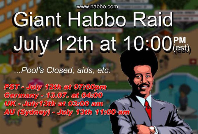 Oproepposter “Giant Habbo Raid July 12th at 10:00 PM (est)” met tijden voor andere tijdzones en een getekende man in grijs pak met afrokapsel.