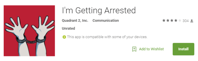 Pagina van I’m Getting Arrested in de Google Play Store, van Quadrant 2, Inc., met een icoon van twee geboeide handen op een rode achtergrond en een knop Install.