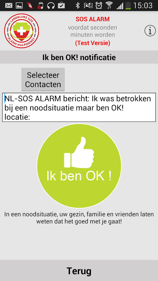 Schermafbeelding van de functie “Ik ben OK! notificatie” in de app SOS Alarm, met een groene duim-omhoogknop en een bericht dat de gebruiker bij een noodsituatie betrokken was maar in orde is.