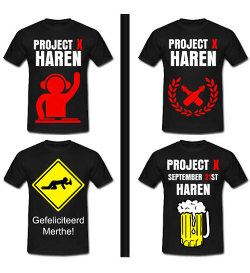 Vier zwarte t-shirts met opdrukken als “Project X Haren”, “Project X September 21st Haren” met een bierpul en een geel waarschuwingsbord met de tekst “Gefeliciteerd Merthe!”.