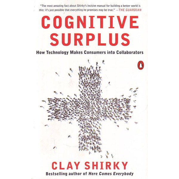 Omslag van het boek “Cognitive Surplus: How Technology Makes Consumers into Collaborators” van Clay Shirky, met een kruis gevormd door een menigte mensen van bovenaf gezien.
