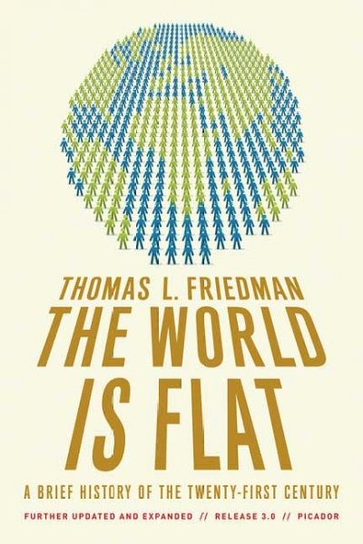 Omslag van “The World Is Flat” van Thomas L. Friedman, met een wereldbol opgebouwd uit kleine blauwe en groene poppetjes en de tekst “Release 3.0”.